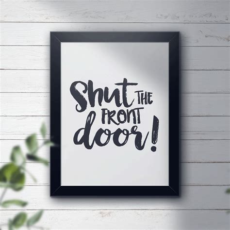 Shut The Front Door Funny Entryway Wooden Wall Decor Sign For Etsy Wooden Wall Decor