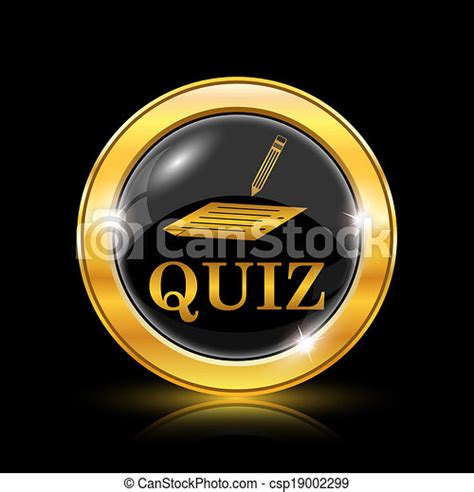 Then it's about time you took a quiz that'll tell it like it is, no sugar coating! EPS Vectors of Quiz icon - Golden shiny icon on black ...