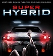 El Cine B: Super Hybrid: Tráiler de la película de un nuevo coche asesino