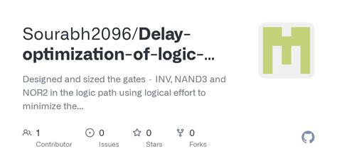 Github Sourabh Delay Optimization Of Logic Path In Nm Pdk