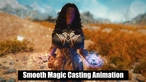 Skyrim Se Smooth Magic Casting Animation Youtube