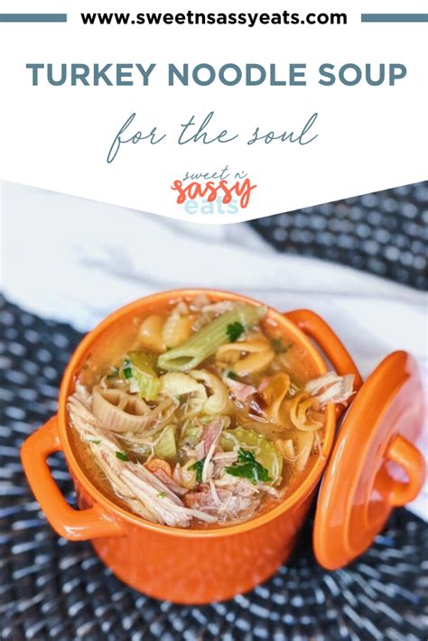 10 stunning soul food thanksgiving menu ideas to ensure anyone will never will have to search. Turkey Soup For Your Soul | Recipe | Dinner recipes easy ...