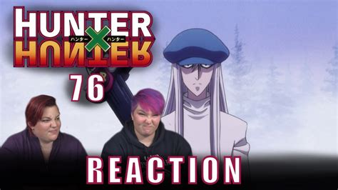 Hunter X Hunter 76 Reunion X And X Understanding Reaction Youtube