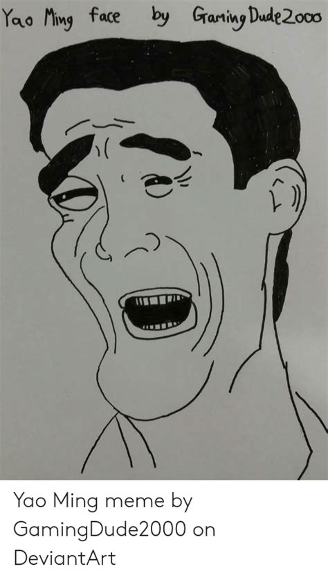 Yao Ming Face By Ganing Dude 200o Yao Ming Meme By Gamingdude2000 On