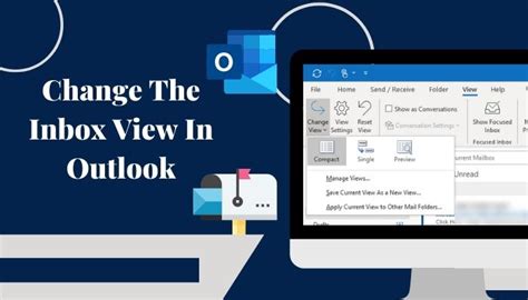 Change The Inbox View In Outlook Create And Manage 2022