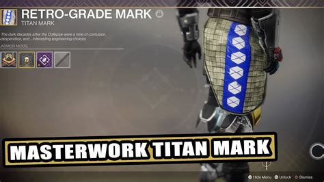 Destiny 2 Warmind Masterwork Titan Mark Retro Grade Mark Youtube