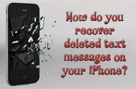 How Do You Recover Deleted Text Messages