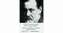 Delusion and Dream in Wilhelm Jensen's Gradiva by Sigmund Freud