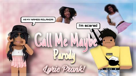CALL ME MAYBE PARODY SONG LYRIC PRANK ROBLOX YouTube