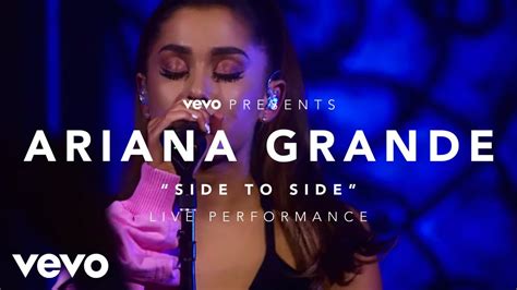 Ariana Grande Side To Side Vevo Presents Republic Records