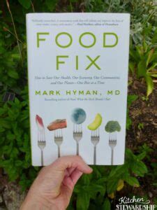 Mark hyman, md, is head of strategy for the cleveland clinic center for functional medicine and board president for the institute for functional medicine. Food Fix Book Review: This is the Year to Save the World ...