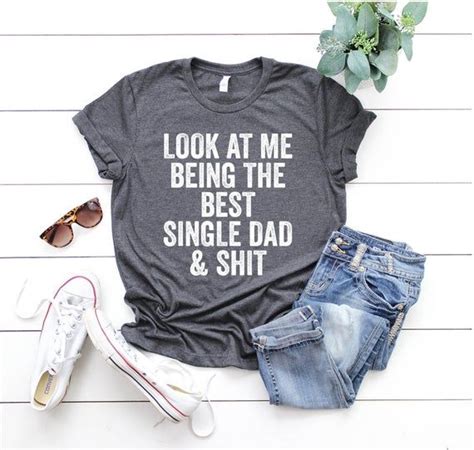 Single Dad Ts Single Dad Shirt Single Dad Tshirt Single Etsy In