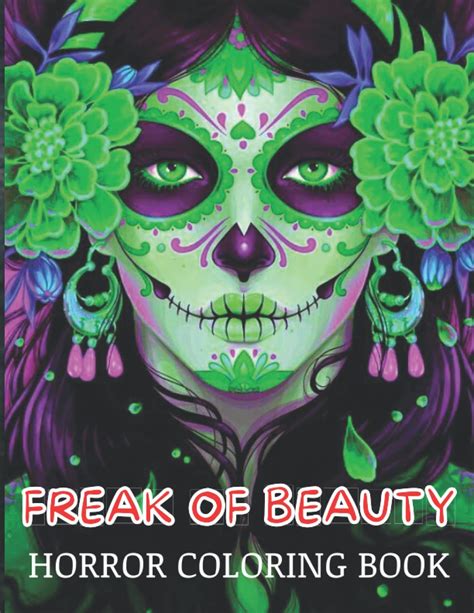 Buy Freak Of Beauty Horror Coloring Book Y Creatures And Creepy Serial