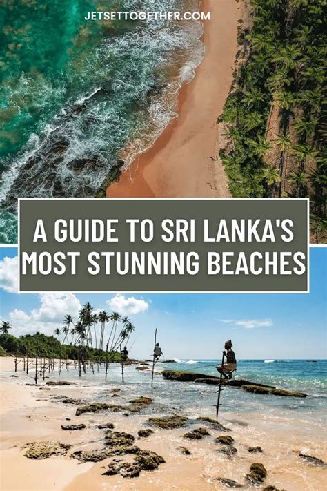 A Guide To Sri Lankas Most Stunning Beaches Jet Set Together