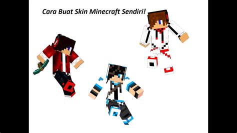 Cara Membuat Skin Minecraft Sendiri Super Easy Youtube