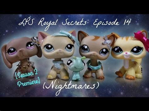 LPS Royal Secrets Episode 14 Nightmares SEASON 2 PREMIERE YouTube