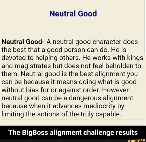 Neutral Good A Neutral Good Character Does The Best That A Good Person