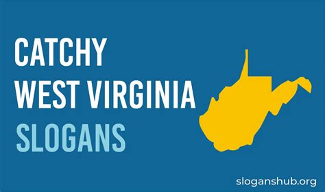 26 Catchy West Virginia Slogans State Motto Nicknames And Sayings
