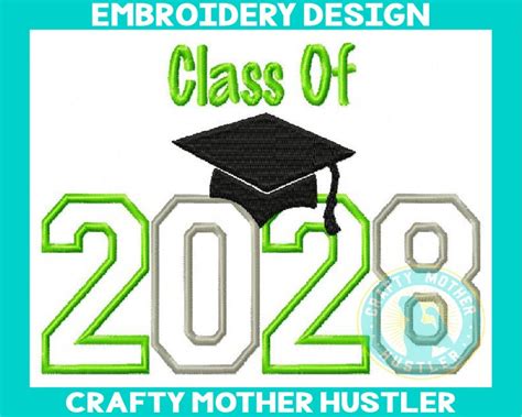 Class Of 2028 Embroidery Design Applique Graduation Cap Back Etsy Uk