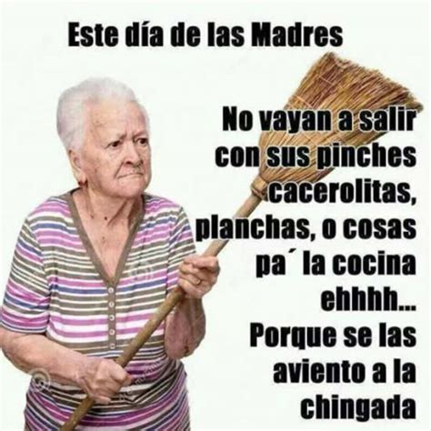 Memes Dia De La Madre Frases Graciosas Divertidas Mundo Imagenes