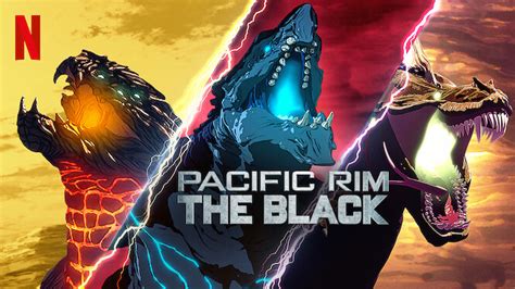 Pacific Rim The Black 2021 Netflix Flixable