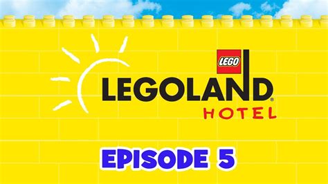 Behind The Scenes Legoland California Hotel Episode 5 Youtube