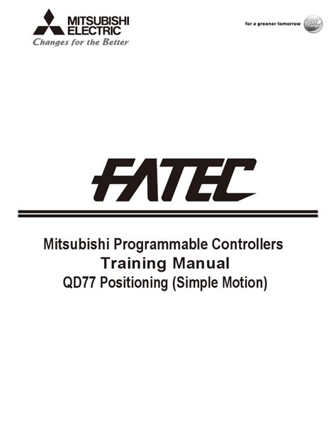 Possible fatec meaning as an acronym, abbreviation, shorthand or slang term vary. FATEC Mitsubishi QD77 Positioting | Servomechanism | Programmable Logic Controller