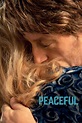 Peaceful (2021) - Posters — The Movie Database (TMDB)