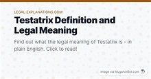 Testatrix Definition - What Does Testatrix Mean?