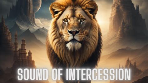 Prophetic Intercession Sound Of Intercession 2 Youtube