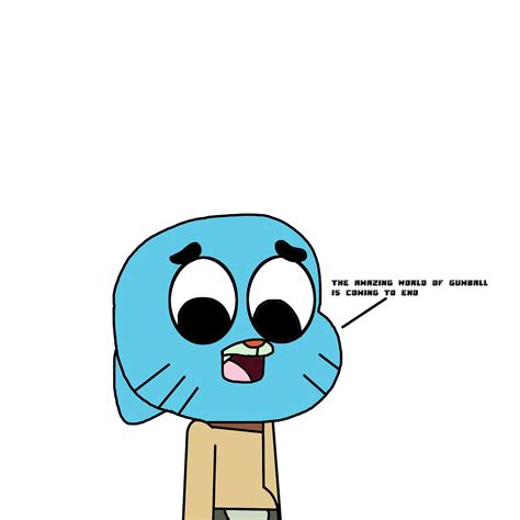 the amazing world of gumball is coming to end by marcospower1996 on deviantart