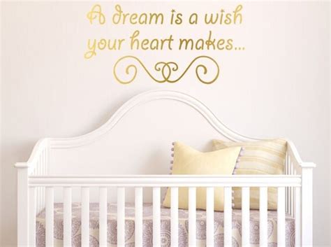 A Dream Is A Wish Your Heart Makes Quote Vinyl Wall Decal