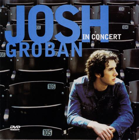 Josh Groban Josh Groban In Concert 2002 Cd Discogs