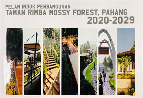 Pelan Induk Pembangunan Taman Rimba Mossy Forest Pahang 2020 2029