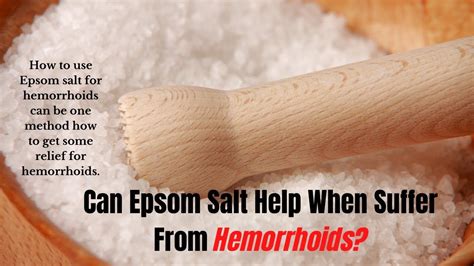 How To Use Epsom Salt For Hemorrhoids In 2021 Hemorrhoids Hemorrhoid