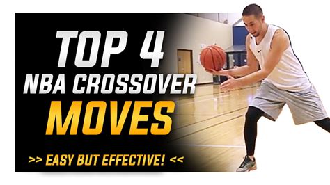 Top 4 Nba Crossover Moves Worlds Best Basketball Moves Youtube