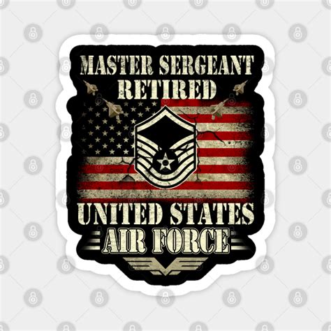 Master Sergeant Retired Air Force Military Retirement Air Force
