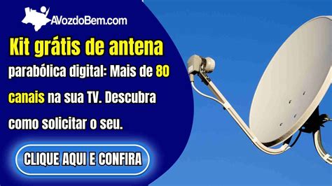 Kit Gr Tis De Antena Parab Lica Digital Mais De Canais Na Sua Tv