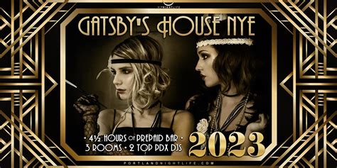 Portland 2023 New Years Eve Party Gatsbys House Vip Nightlife