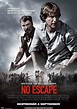 No Escape (2015) | MovieZine