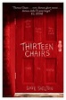 Thirteen Chairs by Dave Shelton | Buy Books at Lovereading4kids.co.uk