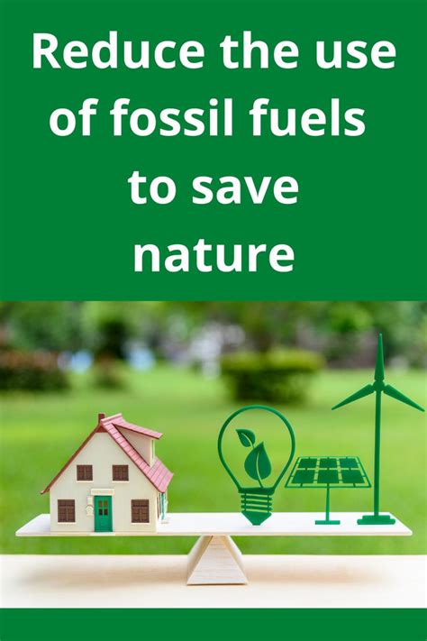 Reduce The Use Of Fossil Fuels To Save Nature Sloganoftheday In