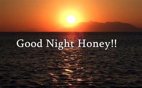 Good Night Honey Good Night Honey Romantic Good Night Good Night Wishes