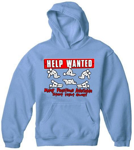 help wanted many positions available adult hoodie bewild