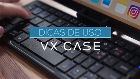 Dicas De Uso Teclado Dobrável Bluetooth Vx Case Youtube