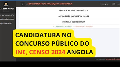 Candidatura No Concurso Público Do Ine Censo 2024 Angola Youtube