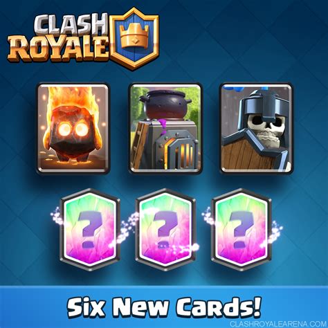 Clash Royale May Update 6 New Cards Will Be Released Clash Royale