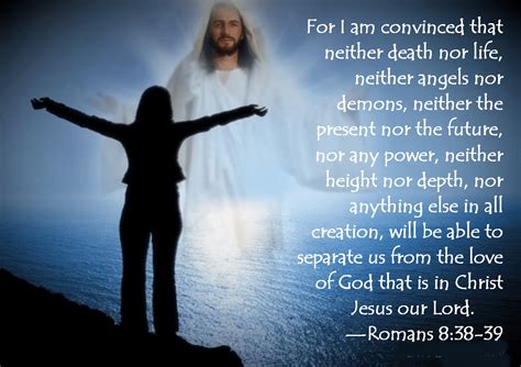 Romans 838 39 Nothing Can Separate Us From The Love Of God
