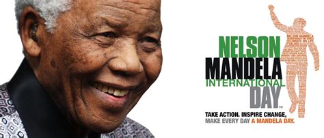 Celebrate Nelson Mandela Day On July 18th Black Central