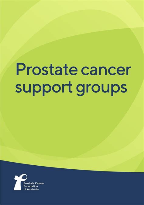 Prostate Cancer Support Groups By Prostate Cancer Foundation Of Australia Issuu